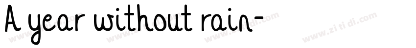 A year without rain字体转换